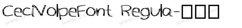 CeciVolpeFont Regula字体转换
